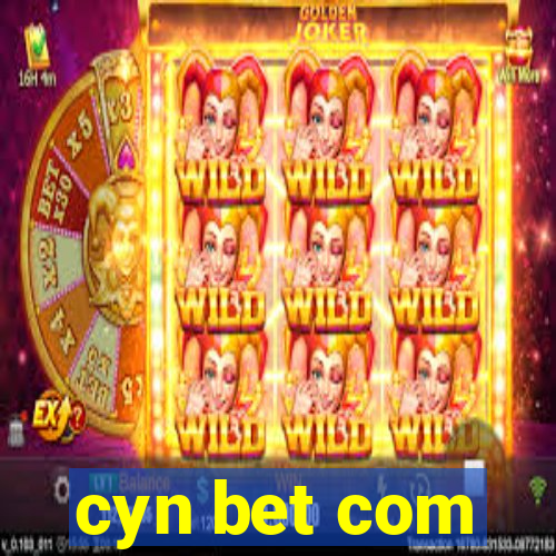 cyn bet com